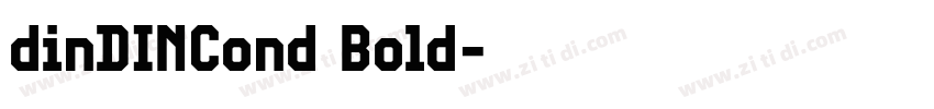 dinDINCond Bold字体转换 dinDINCond Bold字体转换